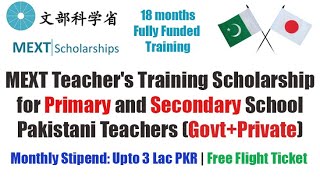 MEXT Teachers Training Scholarship for Primary and Secondary School Teachers  Study in Japan 2024 [upl. by Ronyam832]