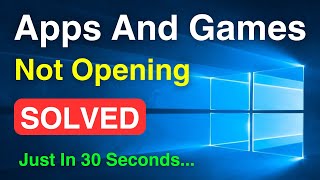 Apps Not Opening In Windows 10 Fixed  Apps And Games Not Opening Problem Quick Way [upl. by Groh343]