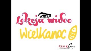 Lekcja wideo Polskie tradycje WIELKANOC [upl. by Aihsitan]