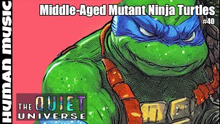 MiddleAged Mutant Ninja Turtles [upl. by Odareg]