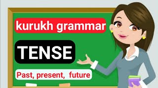 kurukh grammar  kurukh tense  kurukh language learning [upl. by Ange208]