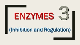 Enzymes Inhibition amp Regulation Part 34  Lippincotts الأنزيمات الجزء الثالث [upl. by Panta]