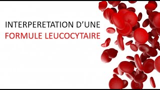 Interprétation dune formule leucocytaire [upl. by Attenaej]