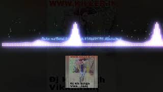 Dj Vikkrant  Bahon mein botal  dj kb singh  8726639735 [upl. by Addia839]