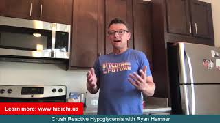 Crush Reactive Hypoglycemia with Ryan Hamner [upl. by Dowling887]