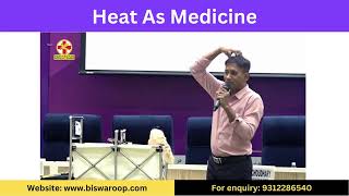 Heat As Medicine  Dr Biswaroop Roy Chowdhury [upl. by Holds]