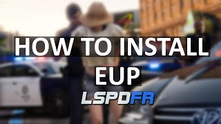 How to install EUP 931 into LSPDFR  Updated Tutorial 2024  Law amp Order and Serve amp Rescue [upl. by Towne]