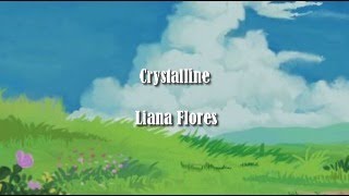 Crystalline  Liana Flores Lyrics  Sub Español [upl. by Hali]