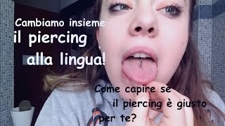 COME CAMBIARE IL PIERCING ALLA LINGUA ALICE [upl. by Milzie]