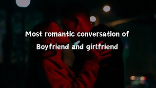 Most Romantic Conversation of Boyfriend and Girlfriend  4udiary [upl. by Sikes]