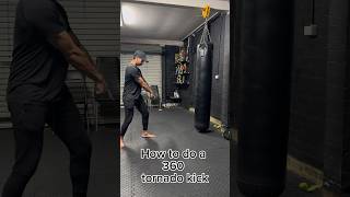 How to do a 360 tornado kick tutorial howto tutorial kickboxing mma ufc comedy [upl. by Anyer]