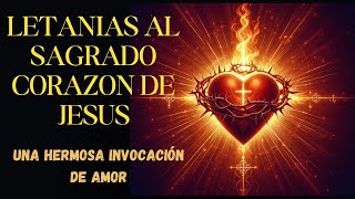 Letanias Al Sagrado Corazon de Jesus [upl. by Robet713]