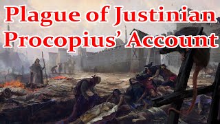 The Plague of Justinian Procopius Eyewitness Account [upl. by Nerdna]