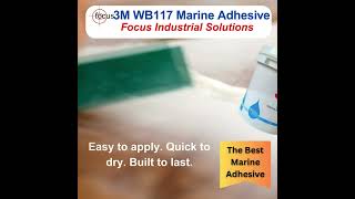 🚤 3M WB117 Marine Adhesive Ultimate Bonding for Marine Applications 🛥️ [upl. by Treb]