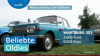 Enormer Wertzuwachs Warum OstOldtimer gefragt sind  Umschau  MDR [upl. by Redwine]