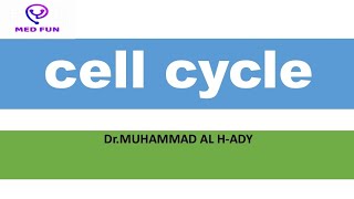 CELL CYCLE  شرح مُبسّط [upl. by Chloris]