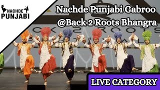 Nachde Punjabi Gabroo Back 2 Roots Festival 2024 [upl. by Akina]