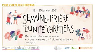 Message pour la semaine pour lunité des chrétiens [upl. by Nobile]