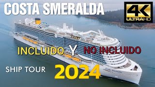 COSTA SMERALDA 2024 COSTA CRUCEROS INCLUIDO Y NO INCLUIDO [upl. by Pulchia815]