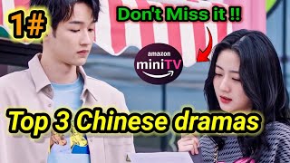 Amazon Mini TV  Top 3 Most Watched Chinese Drama in Hindi dubbed  kdrama [upl. by Lindell27]