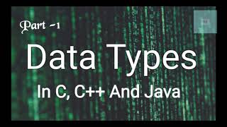 Data Types In CC And Java [upl. by Faxen]