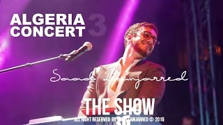 سعد لمجرد  حفل الجزائر  Saad Lamjarred  Concert dAlgérie Part 3 [upl. by Eceerahs21]