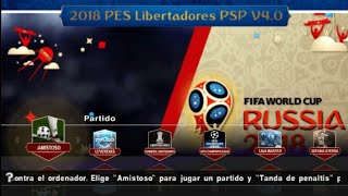 PES LIBERTADORES EDICION MUNDIAL 2018 para PSP [upl. by Mehsah517]