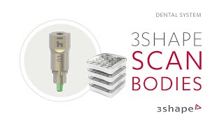 3Shape Dental System  3Shape scan bodies [upl. by Smart]