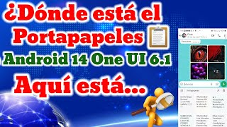 Dónde está el portapapeles en Android 14 One UI 61 [upl. by Blanchard]