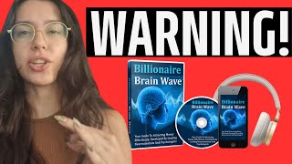 BILLIONAIRE BRAIN WAVE ⚠️🚨 ALERT🚨⚠️ BILLIONAIRE BRAIN WAVE REVIEWS  THE BILLIONAIRE BRAIN WAVE [upl. by Idnor]