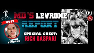 RICH GASPARI THE FIRST ARNOLD CLASSIC CHAMP  MD LEVRONE REPORT E11 [upl. by Ervin]