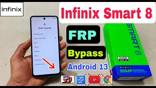 Infinix Smart 8 FRP Bypass Android 13  New Method  Infinix X6525B FRP Unlock Without Pc 2024 [upl. by Max136]