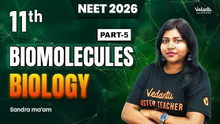 Biomolecules Part 5  Class 11 Biology  NEET 2026  Sandra Maam [upl. by Segroeg]