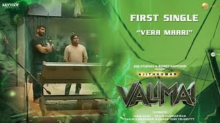 Valimai First Single quotVera Maariquot Song Release  Thala Ajith  Yuvan Shankar Raja  Vignesh Shivan [upl. by Lisle]