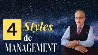 Quatre 4 styles de management [upl. by Corbie]