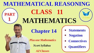 Mathematical Reasoningclass 11 maths part 1statementsnegationconnectivesquantifiersAz classes [upl. by Latrina]