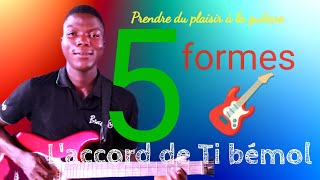 Les formes daccord de ti bémol à la guitare [upl. by Ahsoet]