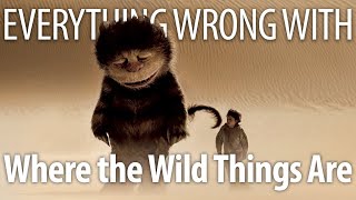 Everything Wrong With Where the Wild Things Are In 14 Minutes Or Less [upl. by Neona]