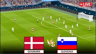 🔴LIVE  DENMARK vs SLOVENIA I EURO FOOTBALL 2024 I LIVE FOOTBALL MATCH TODAY [upl. by Lavotsirc807]