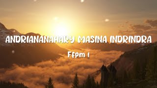 Fihirana ffpm 1  Andriananahary masina indrindra Tononkira [upl. by Kolva]