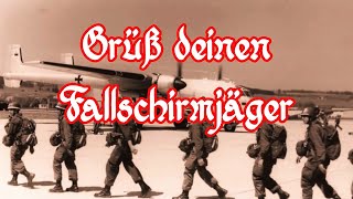 Grüß deinen Fallschirmjäger  German Paratrooper Song  English Translation [upl. by Adierf731]