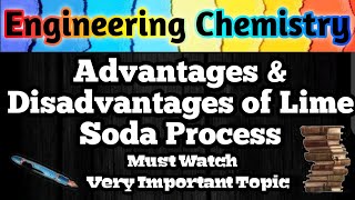 Lime Soda Process ll Advantages amp Disadvantages of Lime Soda Process ll Engineering Chemistry [upl. by Yemrots]