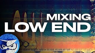 Mixing Low End [upl. by Serge]