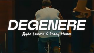 Myke Towers amp benny blanco  DEGENERE Letra [upl. by Garlan]