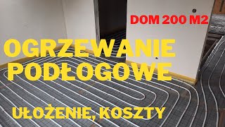 OGRZEWANIE PODŁOGOWE koszty montażu ułożenie podłogówka [upl. by Nitsuj]