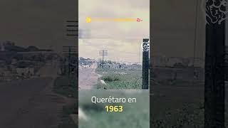 Querétaro en 1963 [upl. by Ahsikin552]