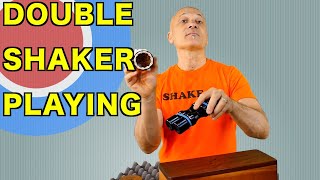 Double Shaker Playing  Hand Percussion Tutorial [upl. by Yhtomot207]