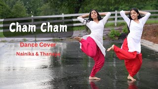 Cham Cham  Dance Cover  Nainika amp Thanaya [upl. by Assyli]