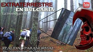 LA VERDAD DEL EXTRATERRESTRE FOTOGRAFIADO EN UN BOSQUE DE BULGARIA OxlackCastro [upl. by Aliuqahs]