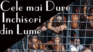 10 Dintre Cele Mai Violente Si Periculoase Inchisori Din Lume [upl. by Eicyak]